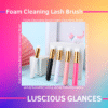 lash extension foam brush by luscious glances – clean & maintain lashes
