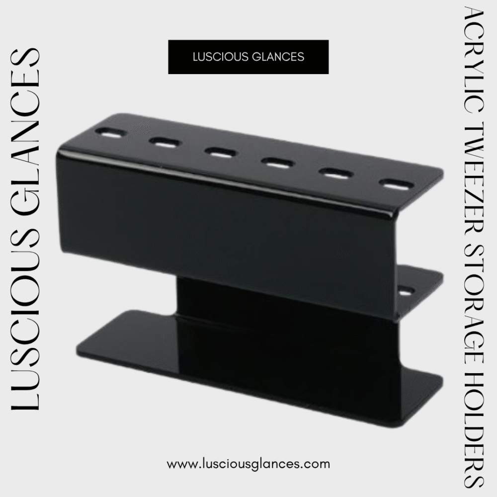 luscious glances acrylic tweezer organizer – high end storage for tweezers & tools