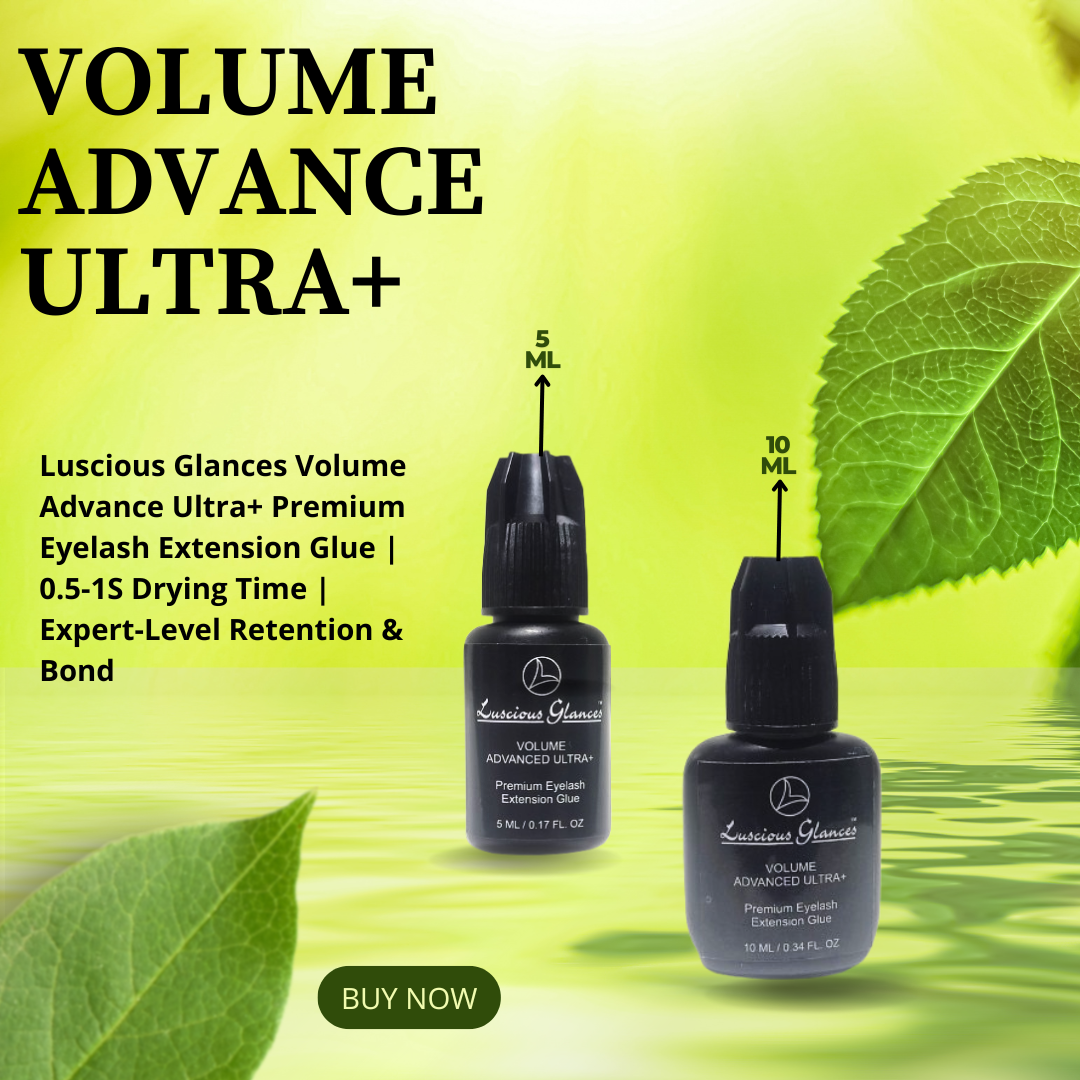 Luscious Glances Volume Advance Ultra+ Eyelash Extension Glue – Professional fast-drying lash adhesive with 8-week retention
